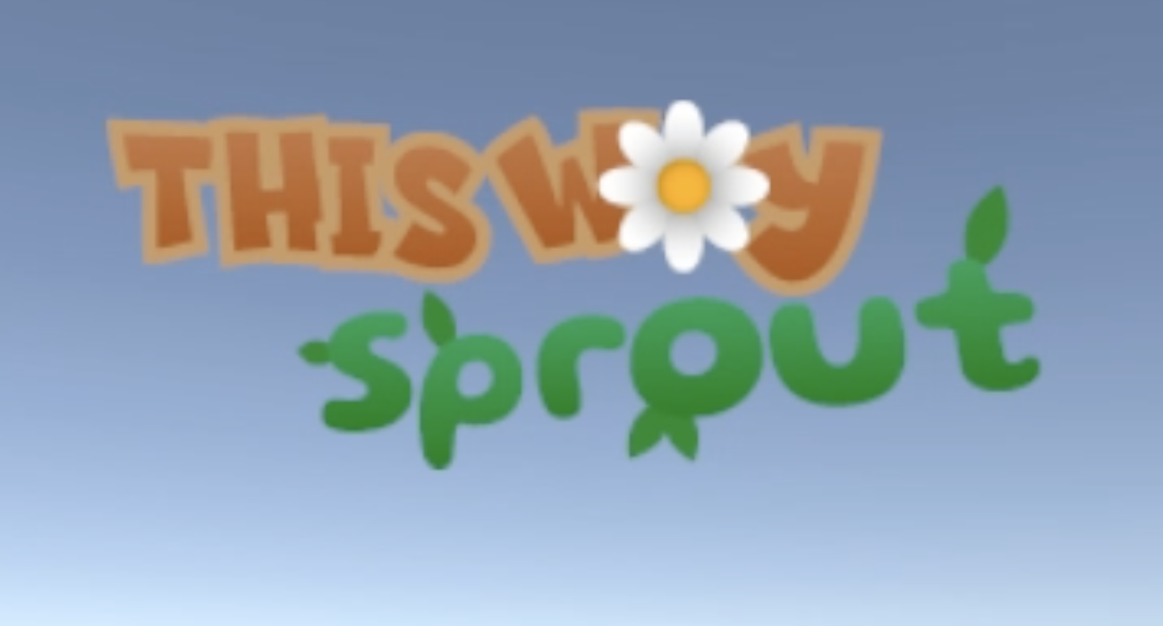 This Way Sprout title screen